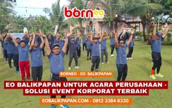 EO Balikpapan untuk Acara Perusahaan